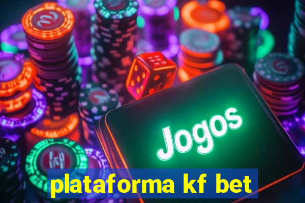 plataforma kf bet